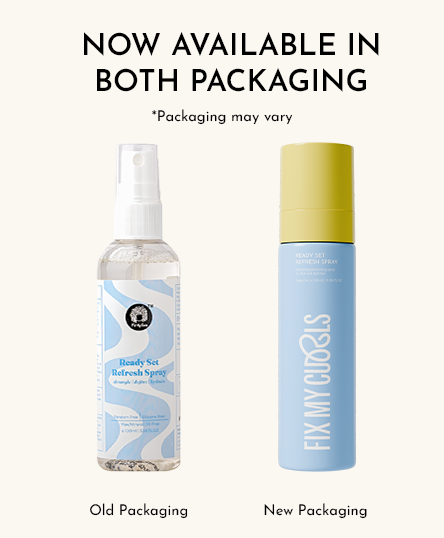 Two bottles of 'Fix My Curls' Ready, Set, Refresh Spray with text indicating old and new packaging options.